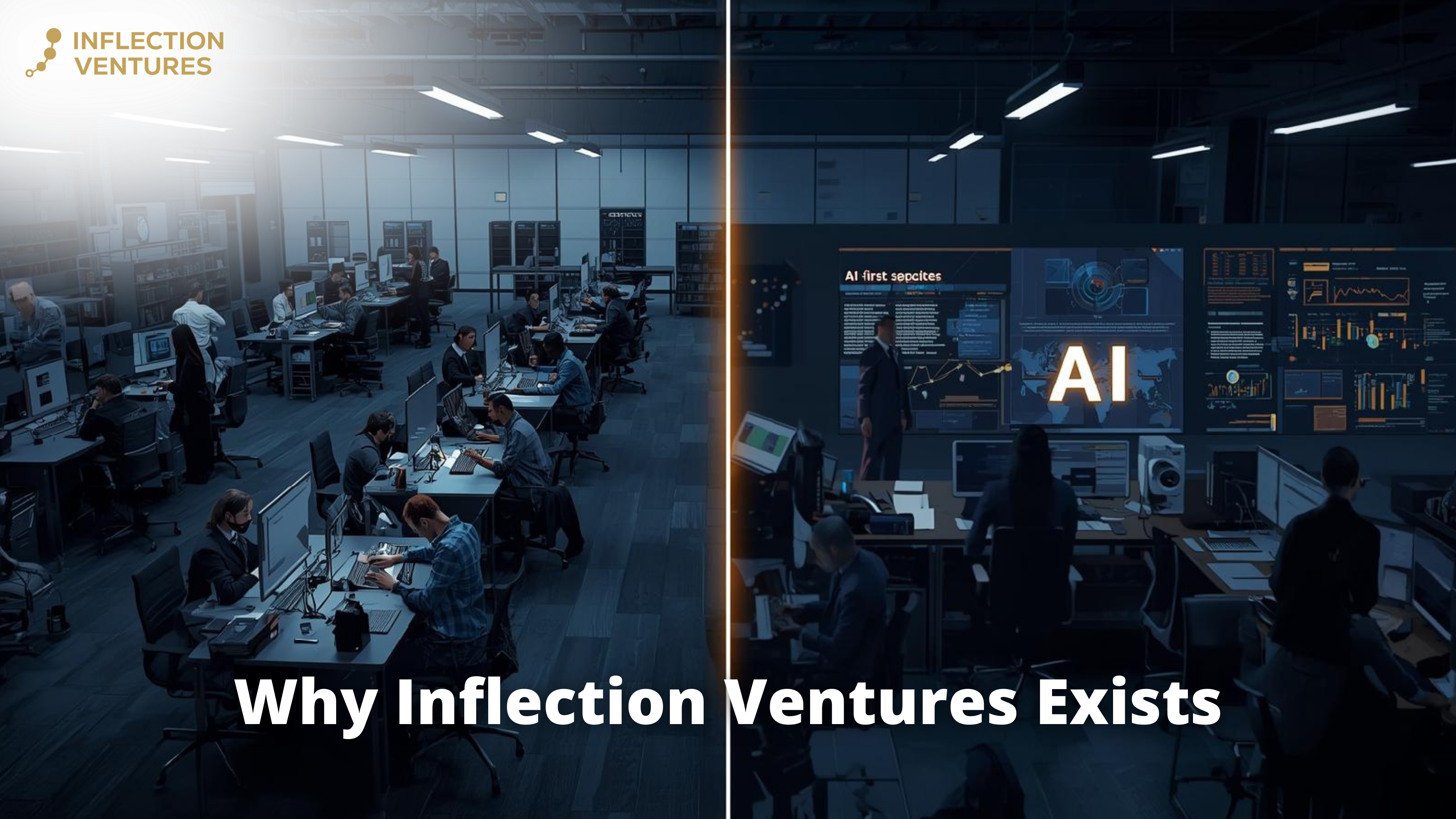 Why Inflection Ventures Exists: The Gap We Were Built to Solve