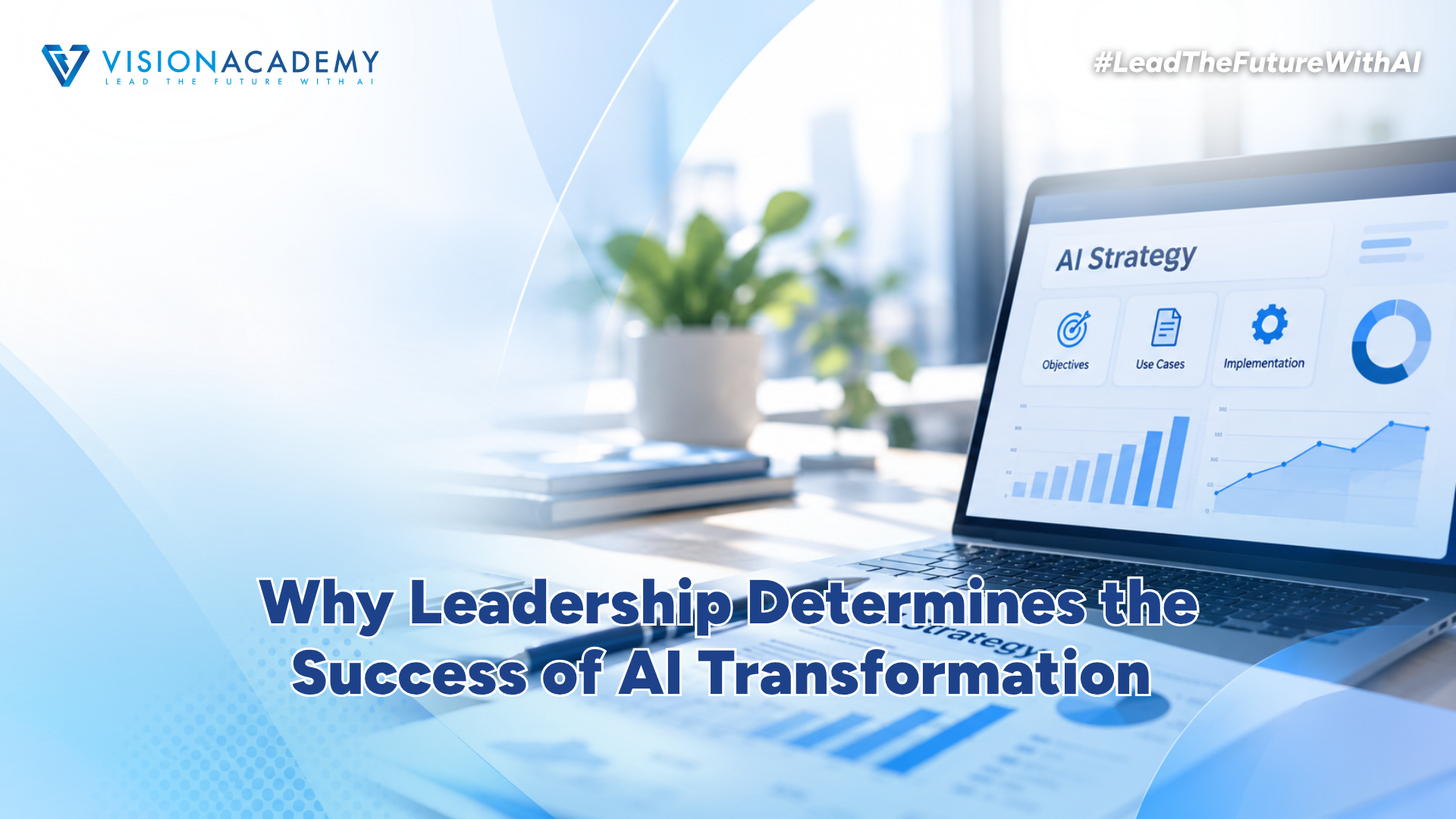Leadership Mindset for Successful AI Transformation article image